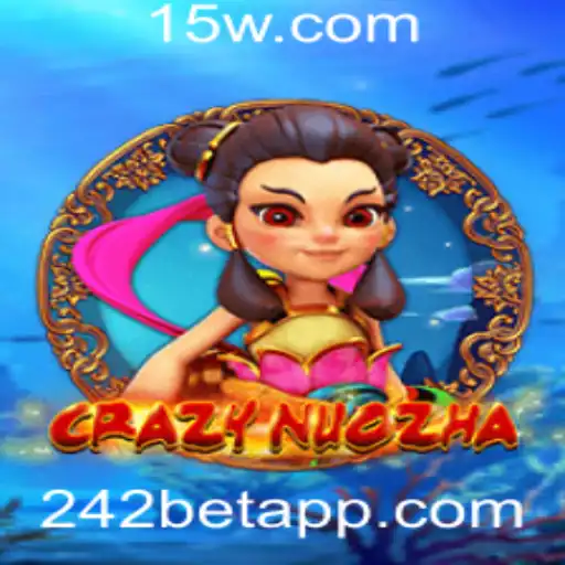 CrazyNuoZha: Um Mergulho no Universo Empolgante do Jogo com 242bet