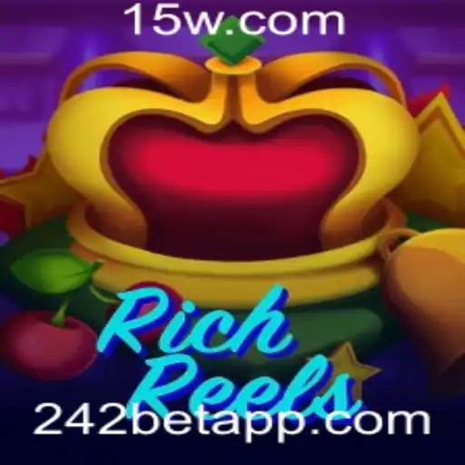 Descubra o Mundo Empolgante de RichReels com 242bet