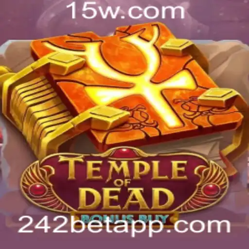 Descubra o Universo de TempleofDeadBonusBuy no 242bet